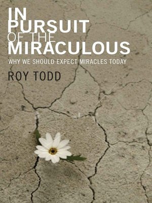 cover image of In Pursuit of the Miraculous